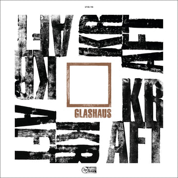 GLASHAUS  Kraft  CD